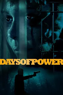 Days of Power 2018 Dual Audio 720p BluRay