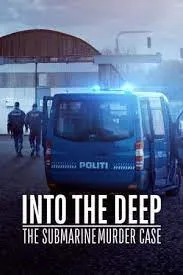 Download Into the Deep: The Submarine Murder Case (2022) Dual Audio 1080p WEBRip Full Movie