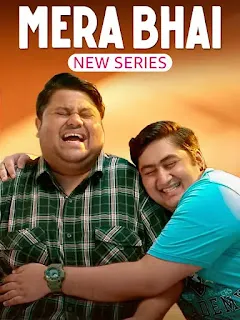 Download Mera Bhai (2024) S01 Hindi Complete Download 1080p WEBRip