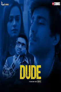 Dude S01 Complete Download 720p WEBRip