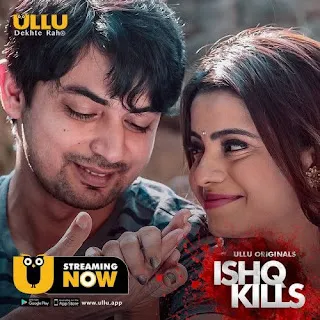 Ishq Kills S01 ULLU WEB Series Complete Download 720p WEBRip