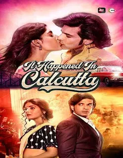 It Happened In Calcutta 2020 S01 Complete 720p WEBRip