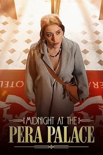 Midnight at the Pera Palace S02 (2024) Dual Audio [Hindi-English] Complete Download 1080p WEBRip