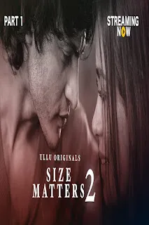 Size Matters 2 2020 Part 1 Complete Download 720p WEBRip