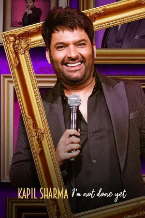 Kapil Sharma: I'm Not Done Yet 2022 Poster